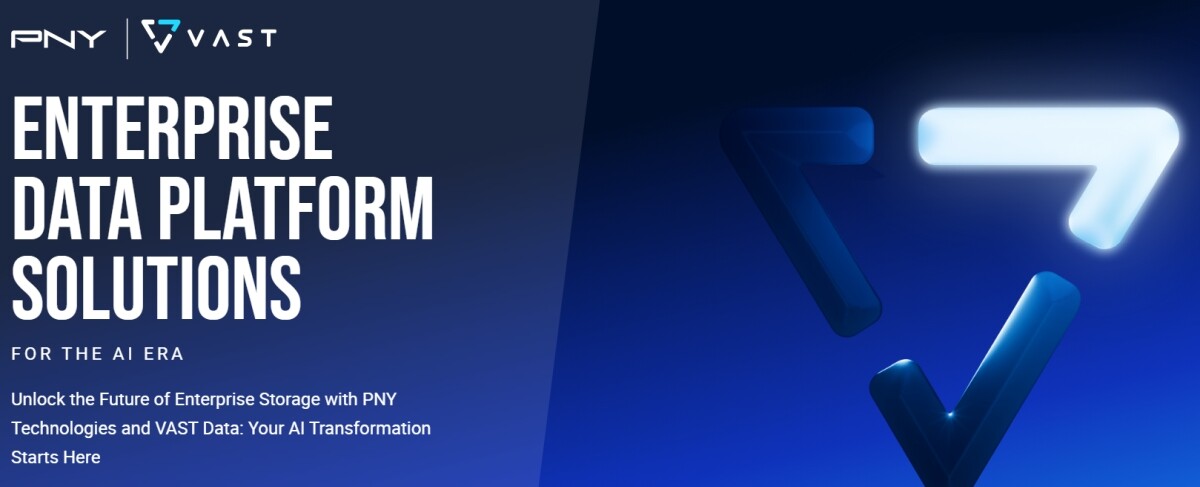 PNY is broadening its enterprise portfolio by introducing the groundbreaking VAST Data Platform.